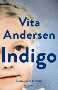 Indigo af Vita Andersen, 2017