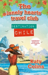 Destination - Chile Af Katy Colins (2017)