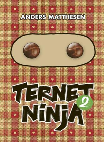 Anders Matthesen: Ternet Ninja 2