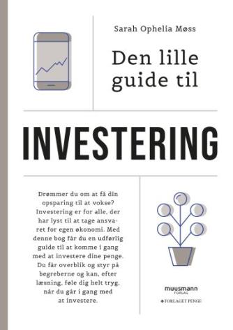 Sarah Ophelia Møss: Den lille guide til investering