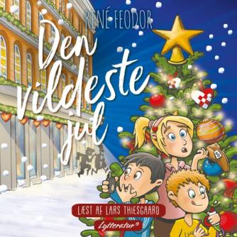 René Feodor (f. 1967): Den vildeste jul : en julekalenderbog for børn og voksne