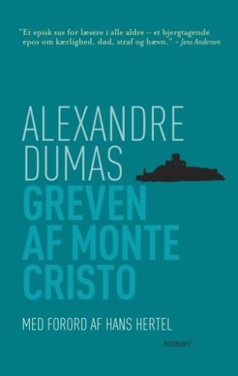 Alexandre Dumas: Greven af Monte Cristo (Ved Poul Einer Hansen)