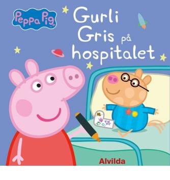 : Gurli Gris på hospitalet