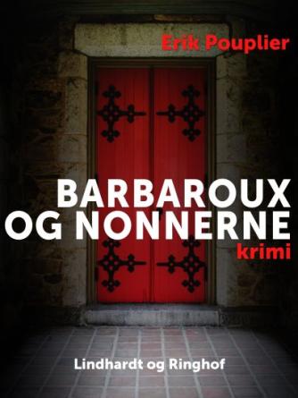 Erik Pouplier: Barbaroux og nonnerne