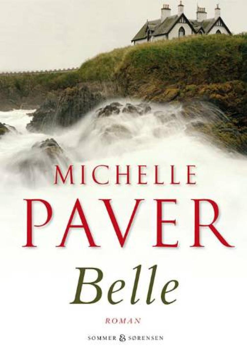 Michelle Paver: Belle