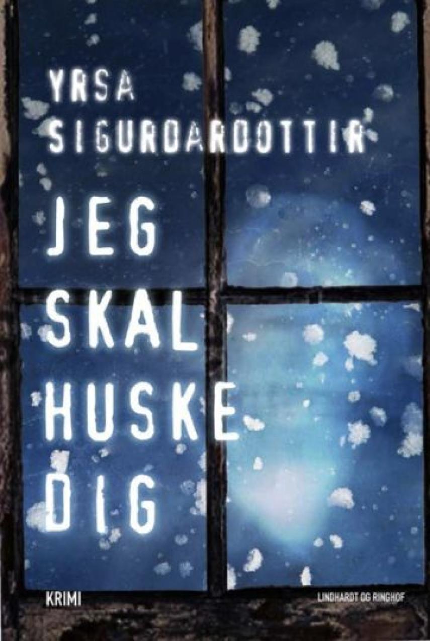 Yrsa Sigurðardóttir: Jeg skal huske dig