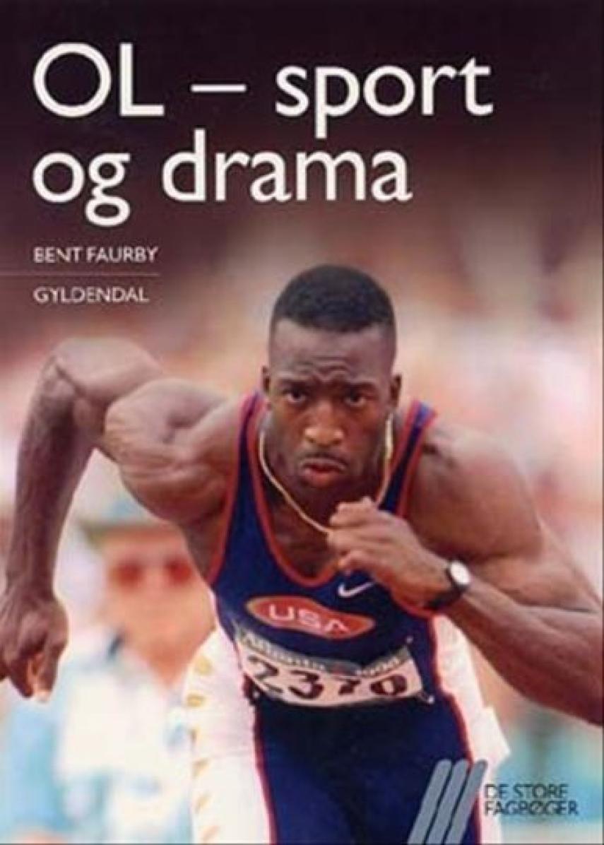 Bent Faurby: OL - sport og drama