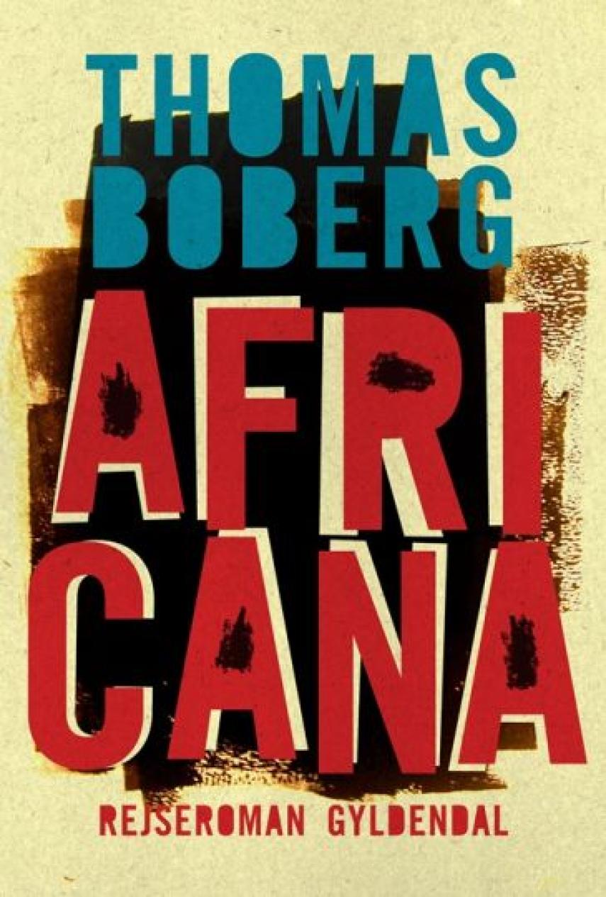 Thomas Boberg: Africana : rejseroman