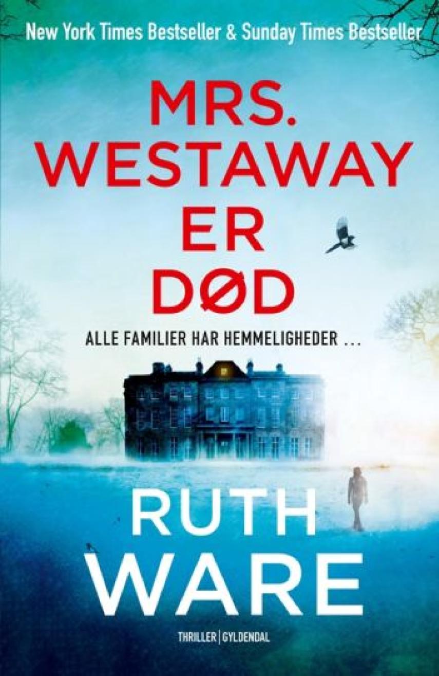 Ruth Ware (f. 1977): Mrs. Westaway er død : thriller