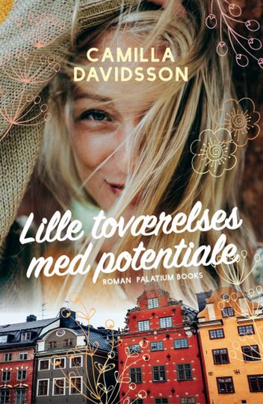 Camilla Davidsson: Lille toværelses med potentiale : roman