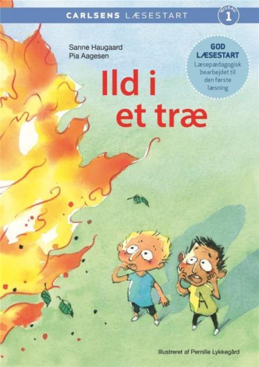 Sanne Haugaard, Pia Aagesen: Ild i et træ