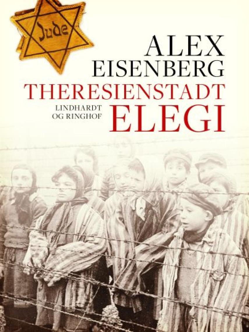 Alex Eisenberg: Theresienstadt elegi