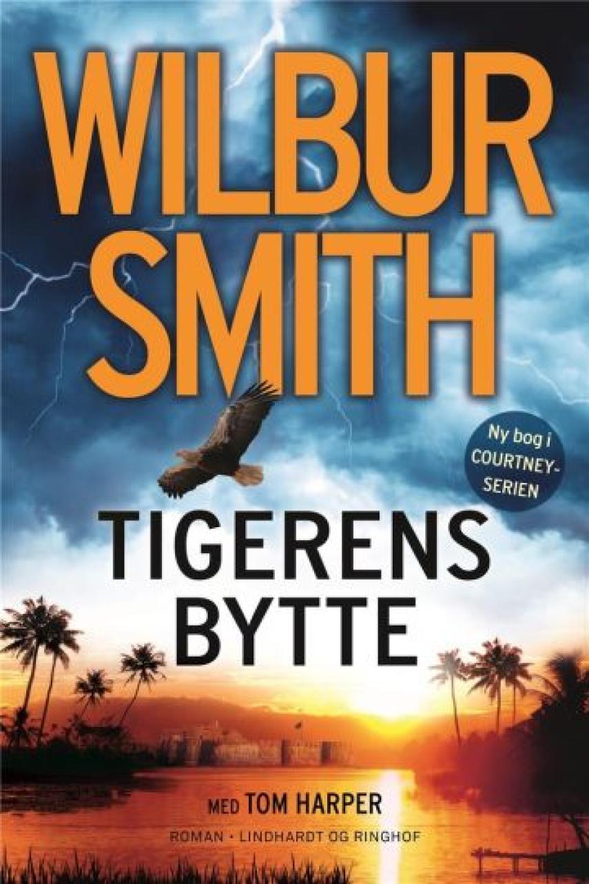 Wilbur A. Smith: Tigerens bytte