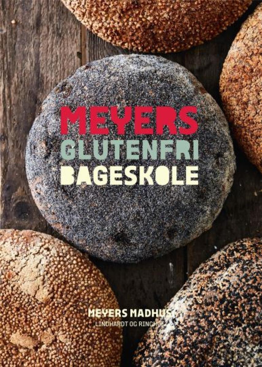 Jonas Winge Leisner: Meyers glutenfri bageskole