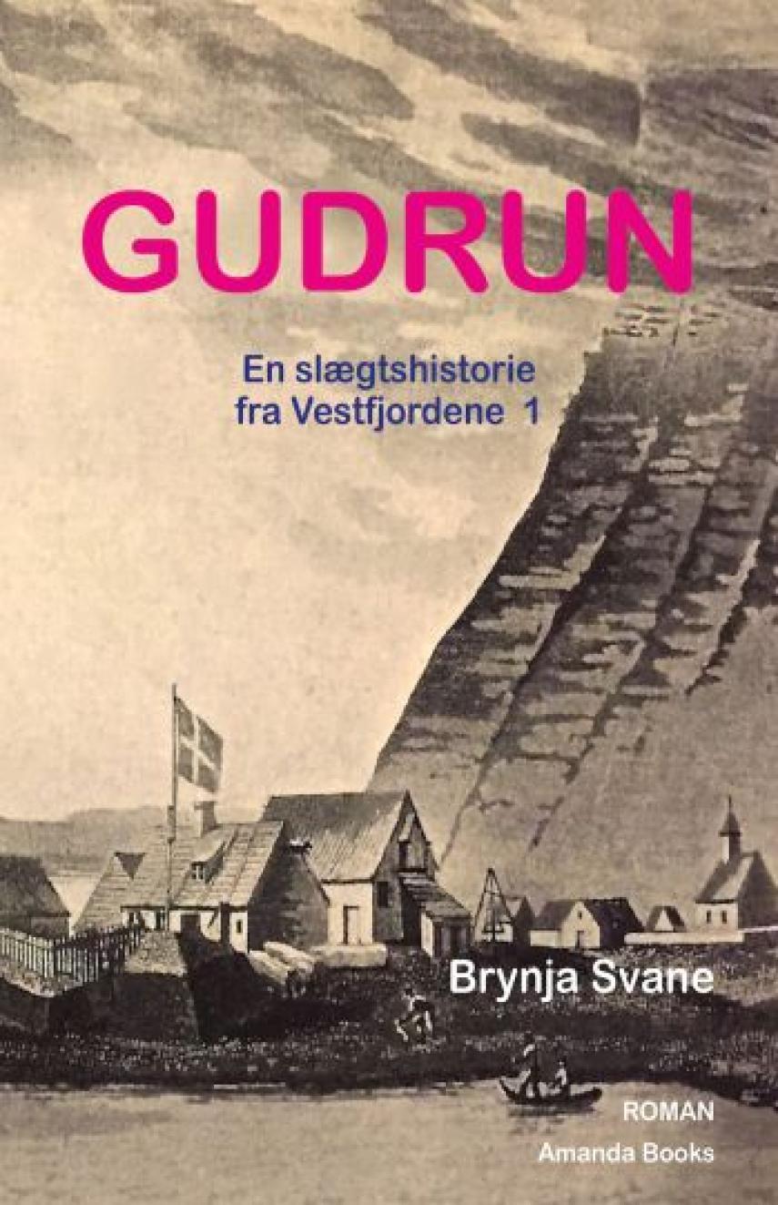 Emma Brynja Svane: Gudrun : roman