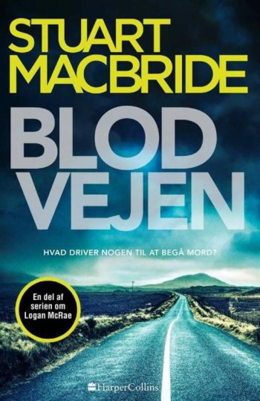 Stuart MacBride: Blodvejen