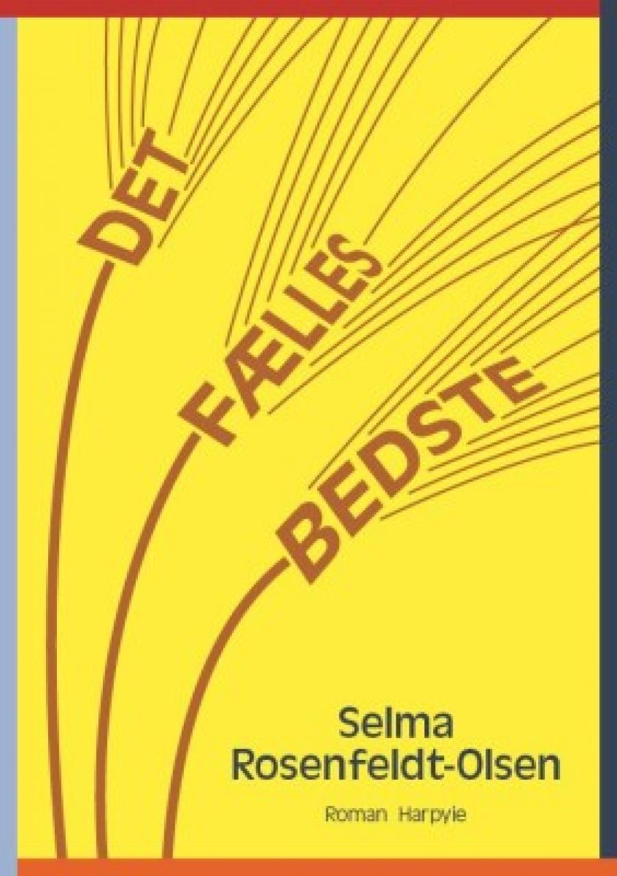 Forsiden af Det fælles bedste af Selma Rosenfeldt-Olsen